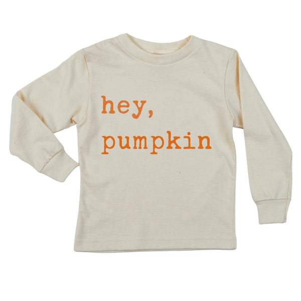 "Hey Pumpkin" Orange Font Long Sleeve Organic Tee