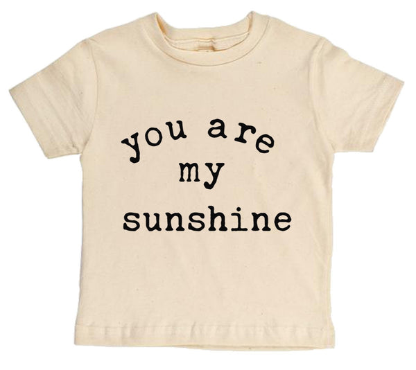 "You Are My Sunshine" Short Sleeve Organic Tee