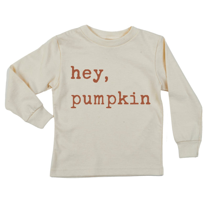 "Hey Pumpkin" Rust Font Long Sleeve Organic Tee